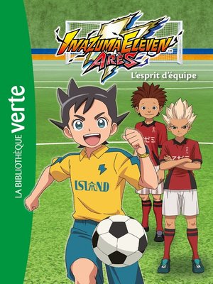 cover image of Inazuma eleven 03--L'esprit d'équipe